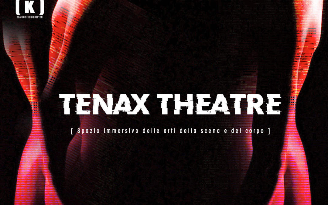 TENAX THEATRE 2019