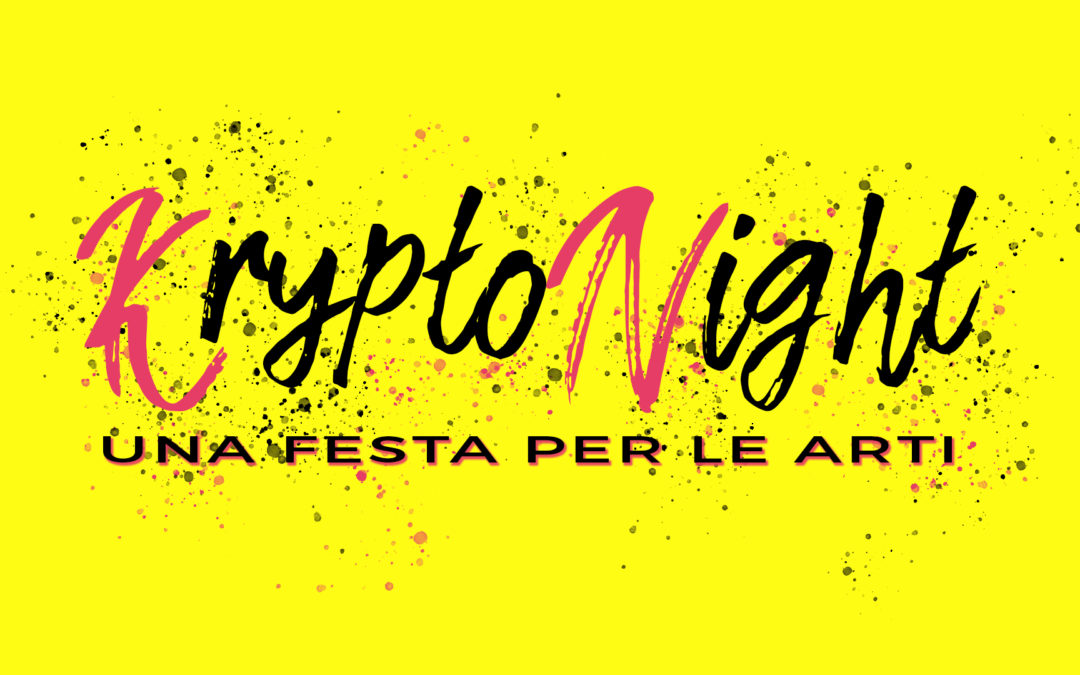 KRYPTONIGHT – Una notte per le arti