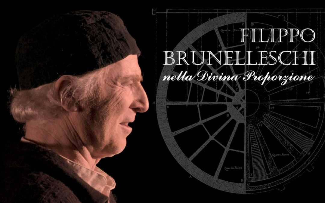 FILIPPO BRUNELLESCHI – NELLA DIVINA PROPORZIONE