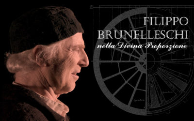 FILIPPO BRUNELLESCHI – NELLA DIVINA PROPORZIONE